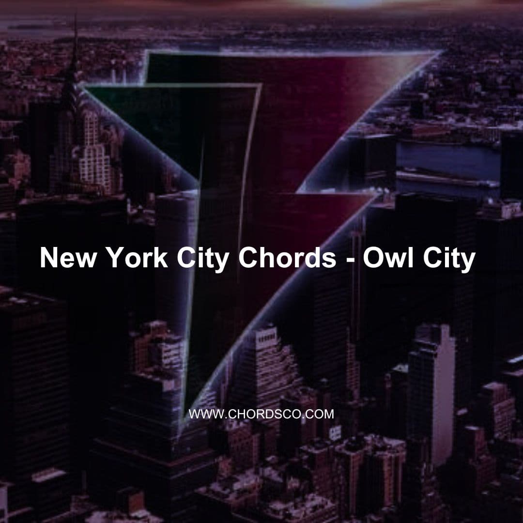 New York City Guitar Chords by Owl City