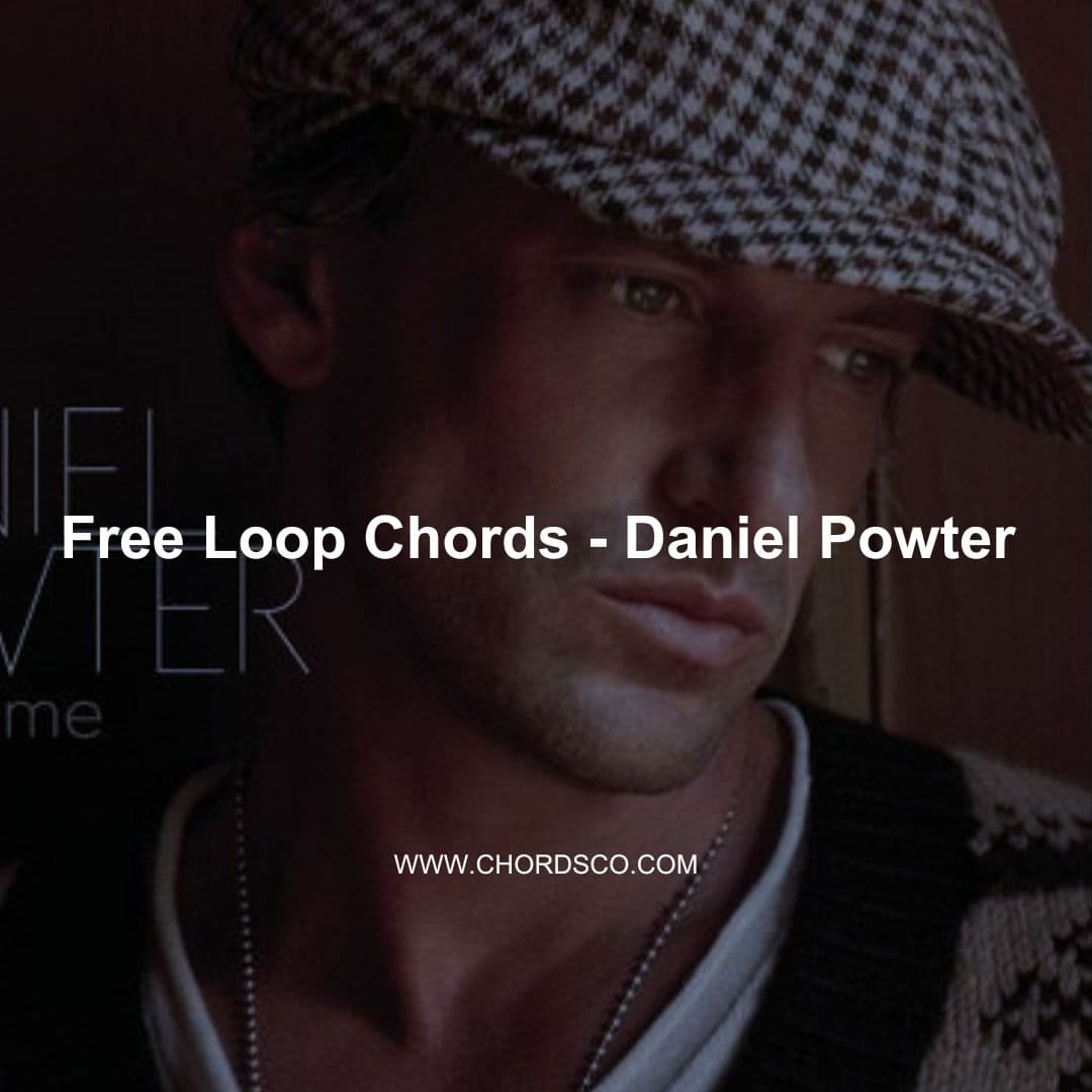 Free Loop Chords by Daniel Powter