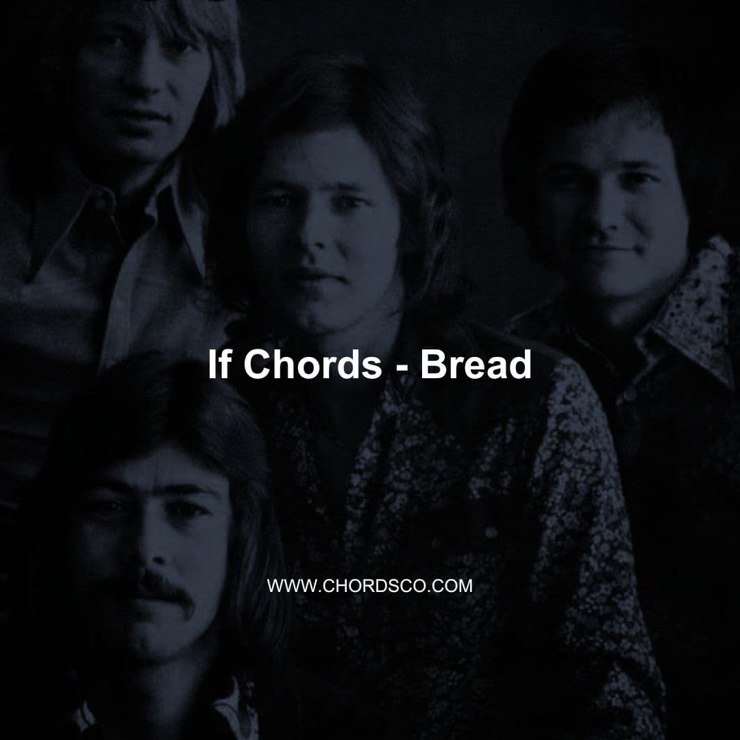 If Guitar Chords by Bread