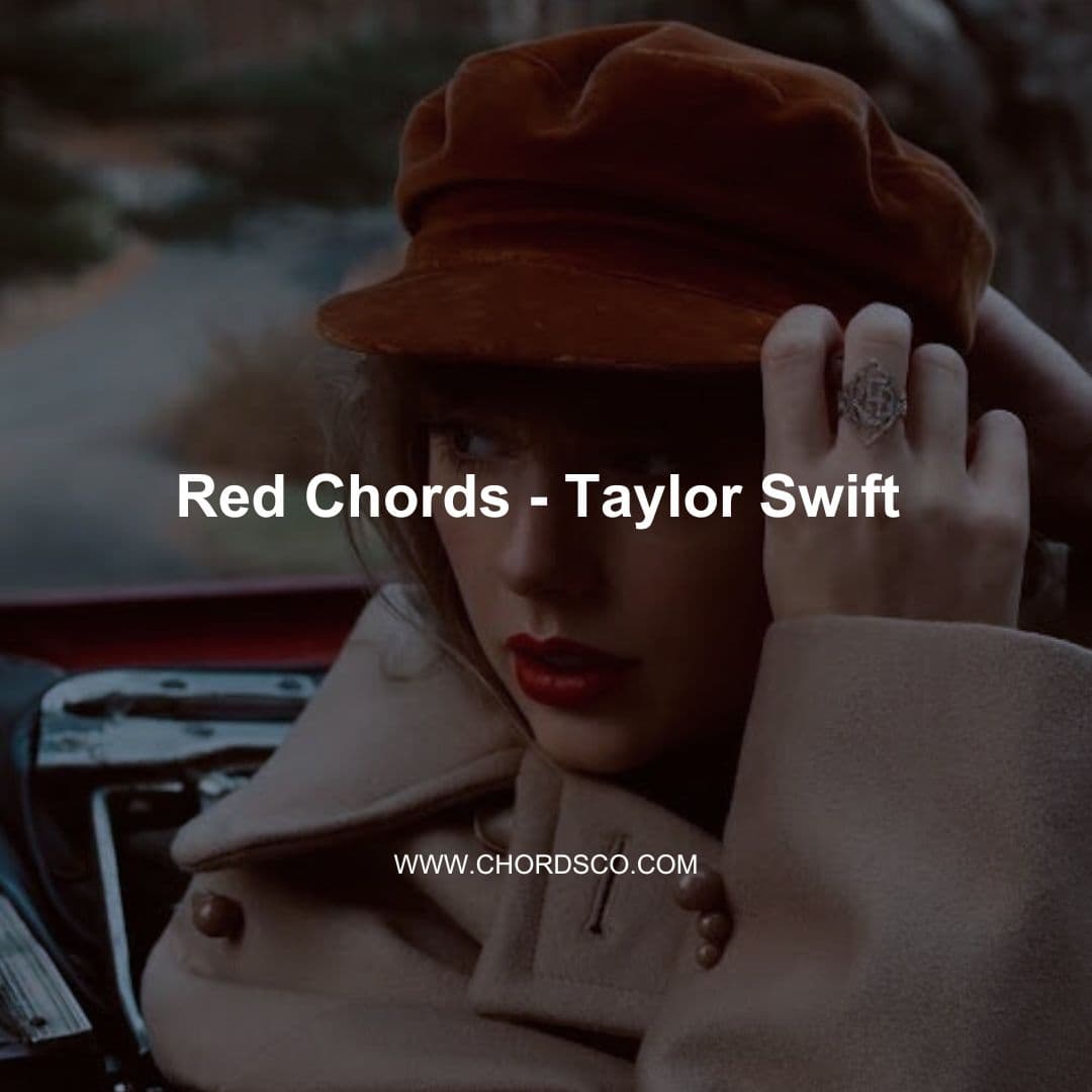 Red (Taylor's Version) Guitar Chords by Taylor Swift