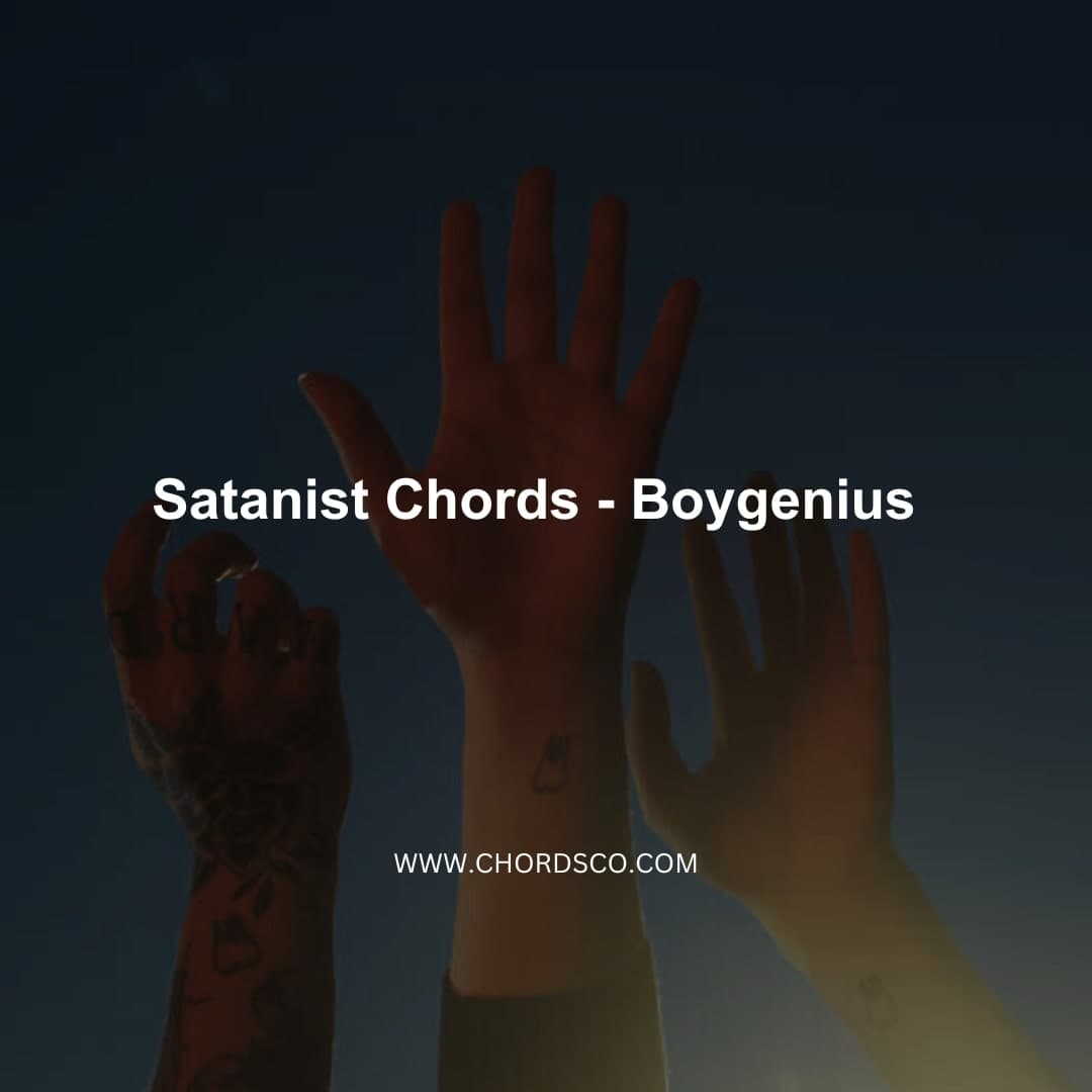 Satanist Chords by Boygenius