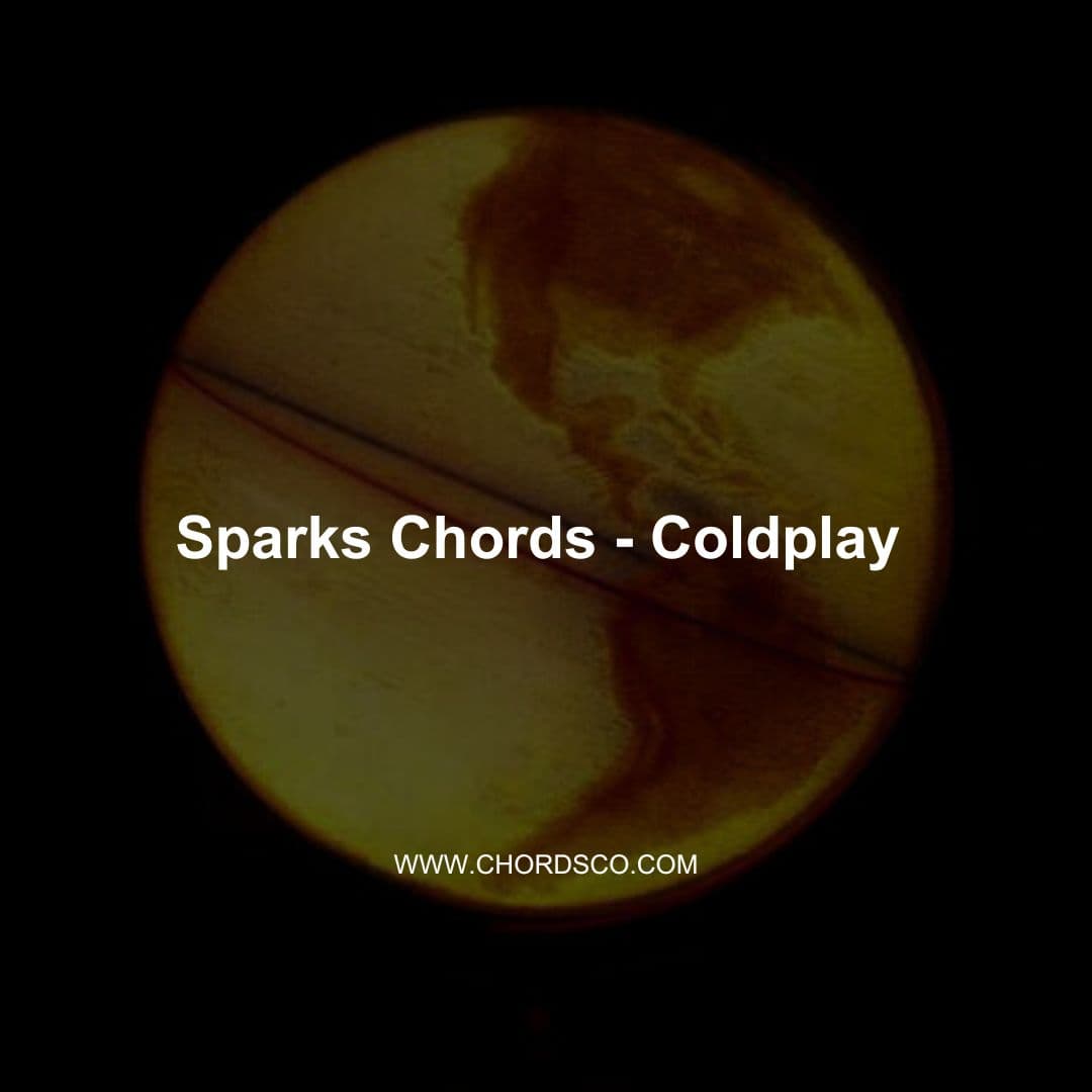 Sparks Guitar Chords by Coldplay